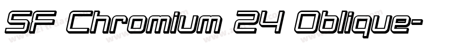 SF Chromium 24 Oblique字体转换